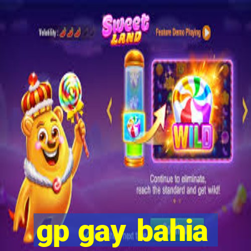 gp gay bahia